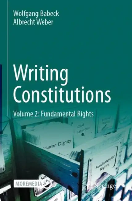 Writing Constitutions: Fundamental Rights by Wolfgang Babeck
