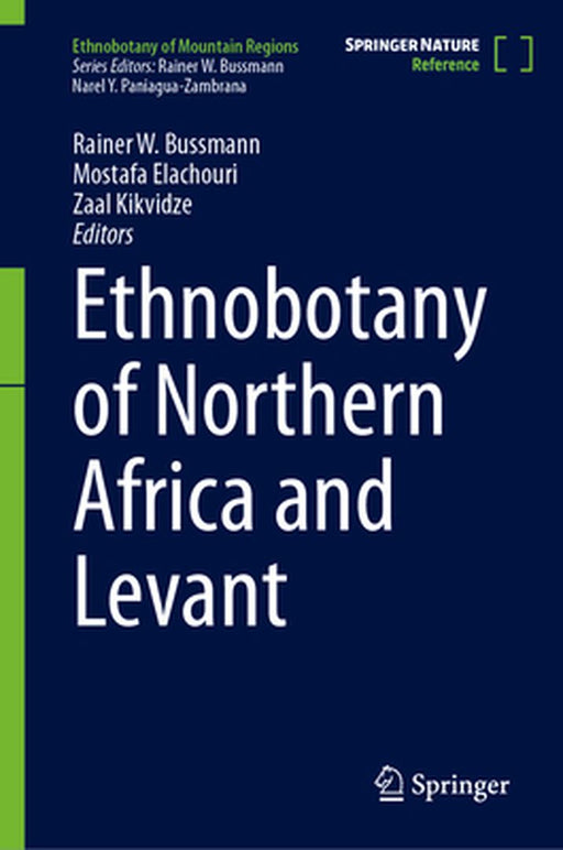 Ethnobotany of Northern Africa and Levant by Rainer W. Bussmann