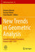 New Trends in Geometric Analysis: Spanish Network of Geometric Analysis 2007-2021 by Antonio Alarcón