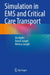 Simulation in EMS and Critical Care Transport by Ani Aydin