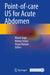 Point-Of-Care Us for Acute Abdomen by Mauro Zago