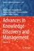 Advances in Knowledge Discovery and Management: Volume 10 by Rakia Jaziri