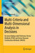 Multi-Criteria and Multi-Dimensional Analysis in Decisions: Decision Making with Preference Vector Methods (Pvm) and Vector Measure Construction Metho by Kesra Nermend