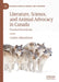 Literature, Science, and Animal Advocacy in Canada: Practical Zoocriticism by Candice Allmark-Kent