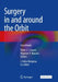 Surgery in and around the Orbit: Crossroads by Peter J. J. Gooris