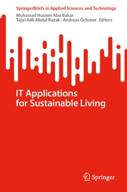 It Applications for Sustainable Living by Muhamad Husaini Abu Bakar
