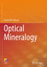 Optical Mineralogy by Pramod K. Verma