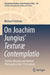 On Joachim Jungius Textur?? Contemplatio: Texture, Weaving and Natural Philosophy in the 17th Century by Michael Friedman