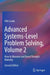 Advanced Systems-Level Problem Solving: How to Measure and Boost Thought Maturity by Otto Laske