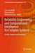 Reliability Engineering and Computational Intelligence for Complex Systems: Design, Analysis and Evaluation by Coen Van Gulijk