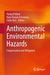 Anthropogenic Environmental Hazards: Compensation and Mitigation by Pankaj Pathak