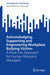 Acknowledging, Supporting and Empowering Workplace Bullying Victims: A Proactive Approach for Human Resource Managers by Jillian Williamson Yarbrough