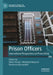 Prison Officers: International Perspectives on Prison Work by Helen Arnold