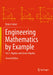 Engineering Mathematics by Example: Vol. I: Algebra and Linear Algebra by Robert Sobot