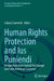 Human Rights Protection and Ius Puniendi: Perspectives from Central East Europe and Latin American Countries by Lukasz Czarnecki