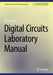 Digital Circuits Laboratory Manual by Asadi, Farzin
