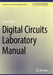 Digital Circuits Laboratory Manual by Farzin Asadi