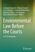 Environmental Law Before the Courts: A Us-EU Narrative by Giovanni Antonelli