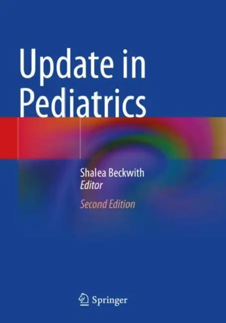 Update in Pediatrics by Shalea Beckwith