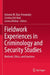 Fieldwork Experiences in Criminology and Security Studies: Methods, Ethics, and Emotions by Antonio M. Díaz-Fernández