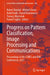 Progress on Pattern Classification, Image Processing and Communications: Proceedings of the Cores and Ip&c Conferences 2023 by Robert Burduk