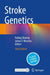 Stroke Genetics by Pankaj Sharma