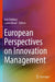 European Perspectives on Innovation Management by Rob Dekkers