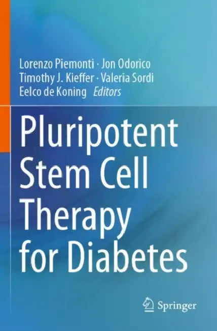Pluripotent Stem Cell Therapy for Diabetes by Lorenzo Piemonti