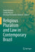 Religious Pluralism and Law in Contemporary Brazil by Paula Montero