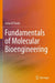 Fundamentals of Molecular Bioengineering by Luisa Di Paola