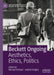 Beckett Ongoing: Aesthetics, Ethics, Politics by Michael Krimper