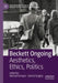 Beckett Ongoing: Aesthetics, Ethics, Politics by Michael Krimper