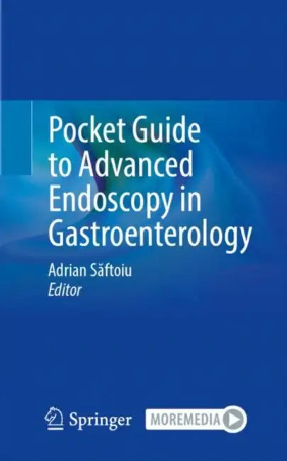 Pocket Guide to Advanced Endoscopy in Gastroentero by Adrian Săftoiu