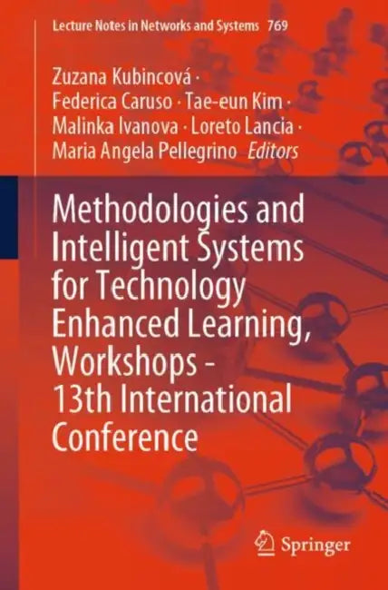 Methodologies and Intelligent Systems for Technolo by Zuzana Kubincová