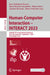 Human-Computer Interaction - Interact 2023: 19th Ifip Tc13 International Conference, York, Uk, August 28 - September 1, 2023, Proceedings, Part I by José Abdelnour Nocera