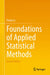 Foundations of Applied Statistical Methods by Hang Lee