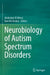 Neurobiology of Autism Spectrum Disorders by Abdeslem El Idrissi