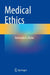 Medical Ethics by Raimondo G. Russo