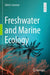 Freshwater and Marine Ecology by Ulrich Sommer