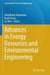 Advances in Energy Resources and Environmental Engineering by Abdelfatah Abomohra