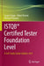 ISTQB?? Certified Tester Foundation Level: A Self-Study Guide Syllabus V4.0 by Lucjan Stapp