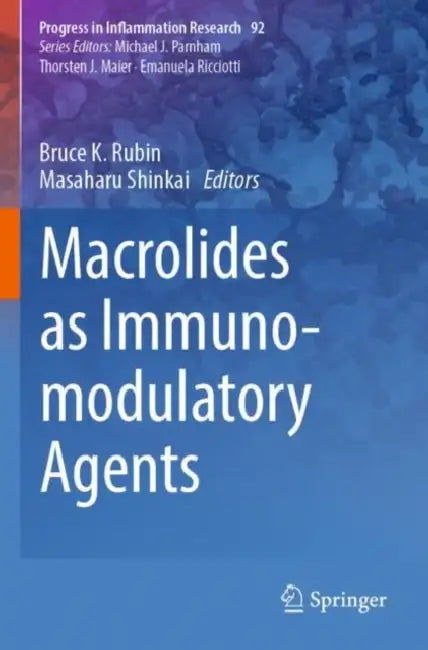 Macrolides as Immunomodulatory Agents by Bruce K. Rubin