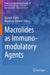 Macrolides as Immunomodulatory Agents by Bruce K. Rubin