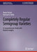 Completely Regular Semigroup Varieties: A Comprehensive Study with Modern Insights by Mario Petrich