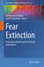 Fear Extinction: From Basic Neuroscience to Clinical Implications by Mohammed R. Milad