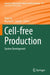 Cell-free Production: System Development by Yuan Lu