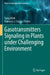 Gasotransmitters Signaling in Plants under Challen by Tariq Aftab