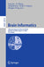 Brain Informatics: 16th International Conference, Bi 2023, Hoboken, Nj, Usa, August 1-3, 2023, Proceedings by Feng Liu
