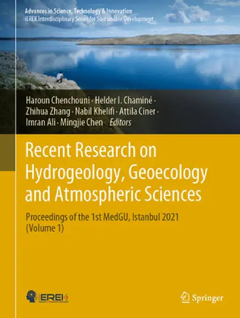 Recent Research on Hydrogeology, Geoecology and Atmospheric Sciences: Proceedings of the 1st Medgu, Istanbul 2021 (Volume 1) by Haroun Chenchouni
