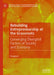 Rebuilding Entrepreneurship at the Grassroots: Converging Divergent Factors of Society and Economy by Rajagopal